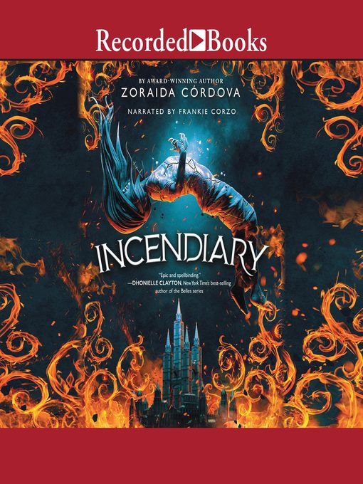 Title details for Incendiary by Zoraida Cordova - Wait list